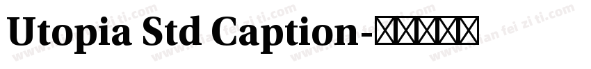 Utopia Std Caption字体转换